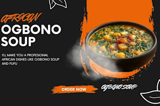 create a african dishes with step by step procedure