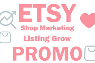 do etsy marketing and grow shop product traffics favorites engagement and sales