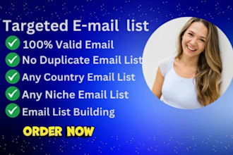 provide a targeted email list based on your country or niche