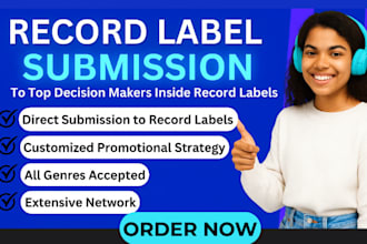 do record label submission to top decision makers in record labels to get signed