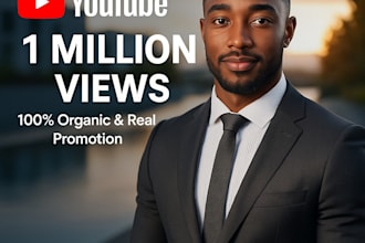 organically promote your youtube video to reach up to 1 million views