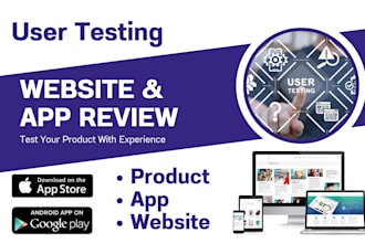 user test review your iphone, ipad, android app, and review app website QA