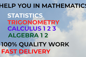 help you in math, calculus 1 2 3, algebra 1 2, statistics, trigonometry