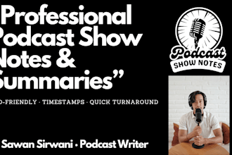 write podcast show notes, summaries and timestamps