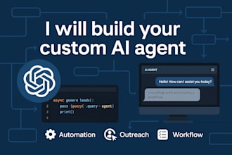 build a custom ai agent for automation, outreach, or workflow tasks