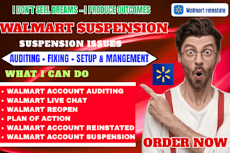 fix walmart suspension and write walmart appeal for account reinstatement