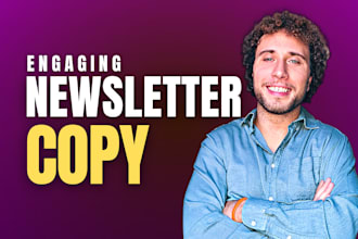 write engaging email copy for your newsletter