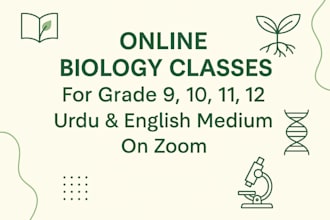 teach biology to classes 9 to 12 on zoom in urdu and english medium