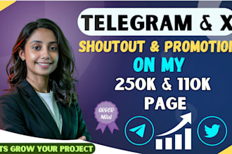 shoutout, promote your nft, memecoin or project on my 250k and 110k page