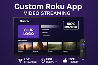 develop stunning roku channel, custom roku app for video streaming