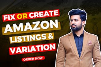 do amazon variation listing and fix amazon seller account issues