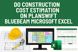 do construction cost estimation on planswift bluebeam microsoft excel