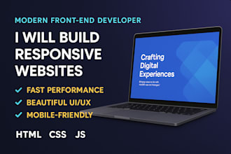 design and build modern and responsive frontend websites as a web developer