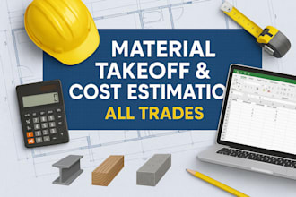 do material take off and prepare construction cost estimates