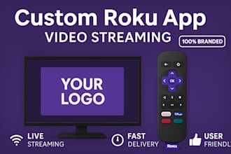launch a professional roku TV channel or app that looks great and performs flaw