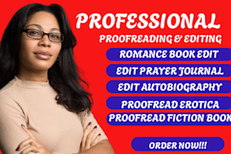 edit novel, children book, romance, erotica, prayer journal, poetry, memoir