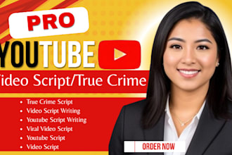 write viral youtube video scripts or true crime stories for your channel