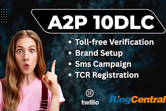 a2p 10dlc registration, twilio, ringcentral, goghighlevel, dialpad