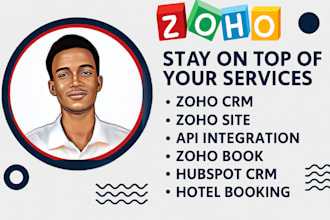 setup zoho crm, zoho site, API integration zoho book hubspot crm, hotel booking