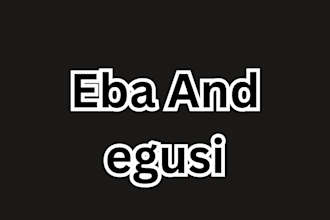 create eba and egusi