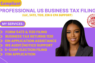 do US tax filing, tax returns, llc tax, business tax 1120, 5472, 1040 with CPA