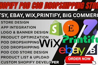 create pod cod dropshipping store via shopify printify bigcommerce wix etsy ebay