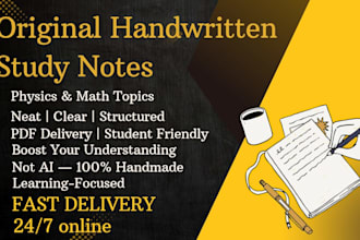 create original handwritten study notes for physics and math
