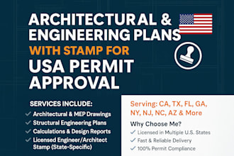 provide architectural and engineering plans with stamp for usa approval