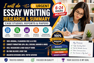 do urgent essay writing, research and summary, case studies, report and paper