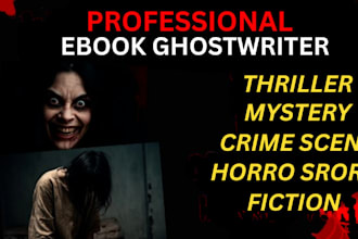 design and write fiction novel, mystery, triller, horror story crime book