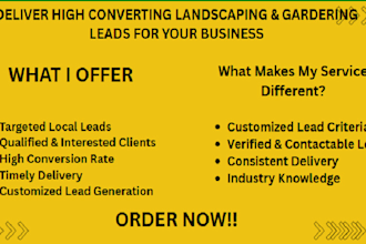 deliver high converting landscaping and gardening leads for your business
