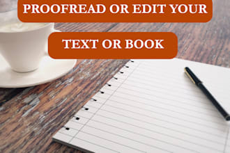 proofread, edit and check both your grammar and spelling