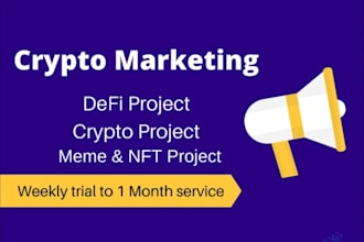 do crypto promotion, nft, meme, and defi marketing