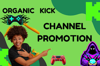 organically promote twitch kick channels to bring live viewers and followers
