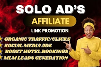 run a high solo ads campaign to boost affiliate link popularity