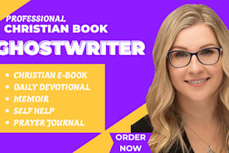 ghostwrite your christian self help book prayer journal or daily devotional