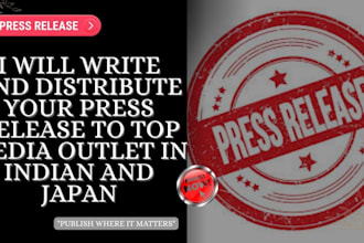write and distribute your press release to top media outlet in indian and japan