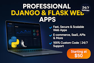 develop a professional web app using django or flask