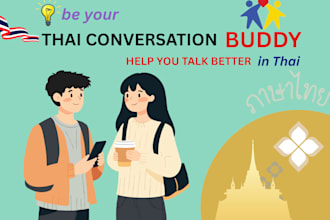 be your thai teacher and conversational friend