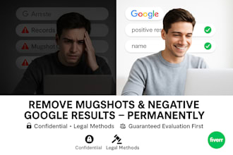 permanently remove negative link mugshot cases bad articles from google search