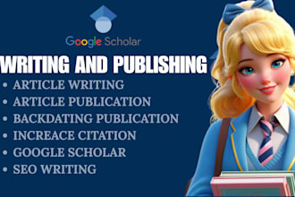 backdate write publish article on google scholar journals content writing