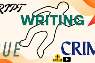 write and edit captivating true crime stories or scripts
