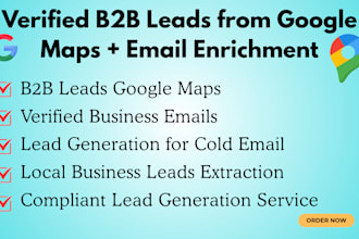 deliver verified b2b leads from google maps with enriched emails
