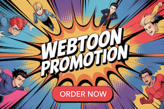 do webtoon promotion in 24hrs superfast and be your series manager