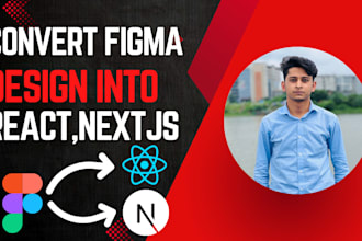 convert figma to reactjs,nextjs,frontend developer, HTML and CSS