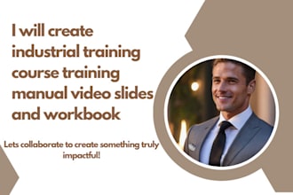 create industrial training course training manual video slides and workbook