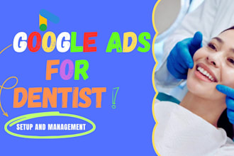 run google search ads for cosmetic dentists in usa, uk, canada and worldwide