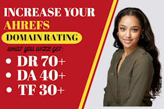 increase domain rating ahrefs dr domain authority da and authority SEO backlinks