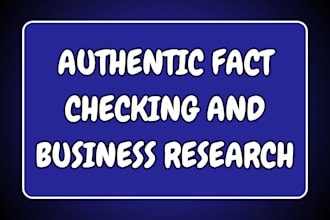 verified fact checking and business research