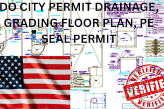 do city permit ready drainage, grading plans with professional engineer seal
